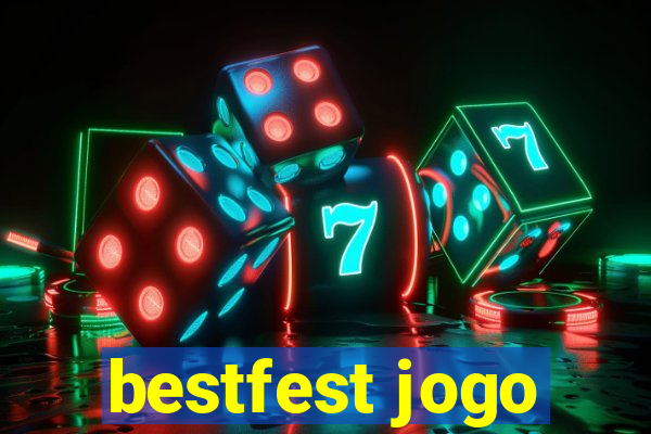 bestfest jogo